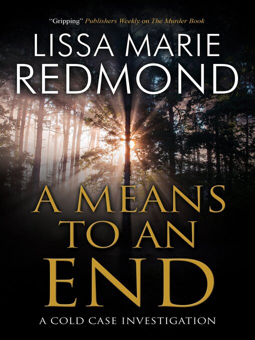 Title details for A Means to an End by Lissa Marie Redmond - Available